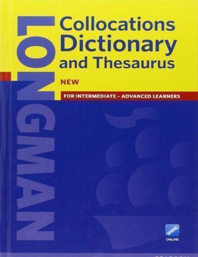 Longman Collocations Dictionary And Thesaurus