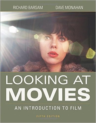 Looking at Movies Fifth Edition by Richard Barsam