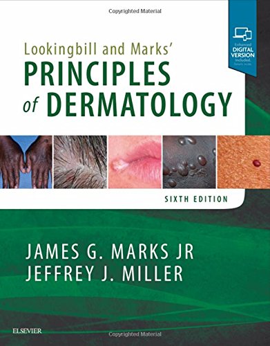 Lookingbill and MarksÃ¢â‚¬â„¢ Principles of Dermatology