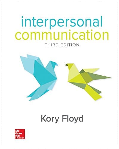 Looseleaf for Interpersonal Communication 3-edition