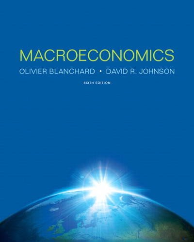 Macroeconomics (6th Edition) ? Blanchard