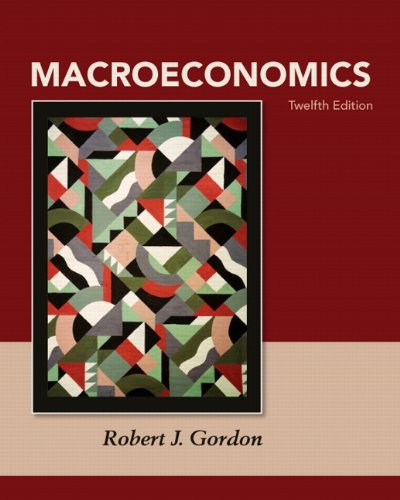 Macroeconomics (Myeconlab) 12-edition