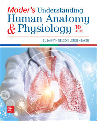 Mader's Understanding Human Anatomy &amp; Physiology 10th Edition
