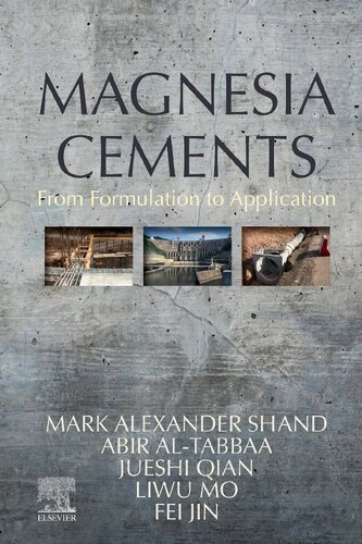 Magnesia Cements: From Formulation to Application