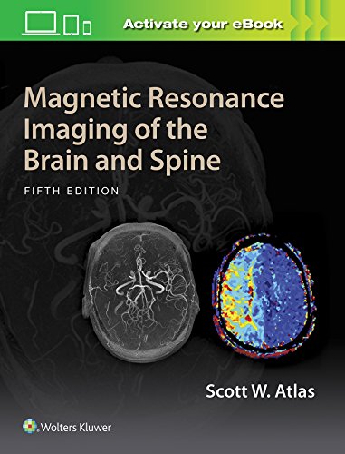 Magnetic Resonance Imaging of the Brain and Spine (5th Edition)