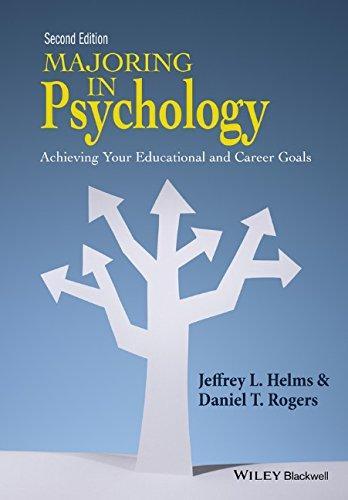 Majoring In Psychology Achieving Your Educational And Career Goals 2Nd Edition