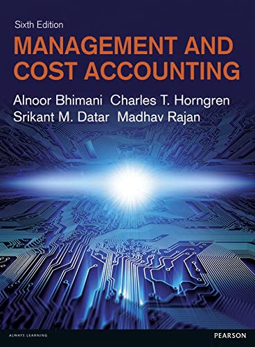Management &amp; Cost Accounting (6th Edition)