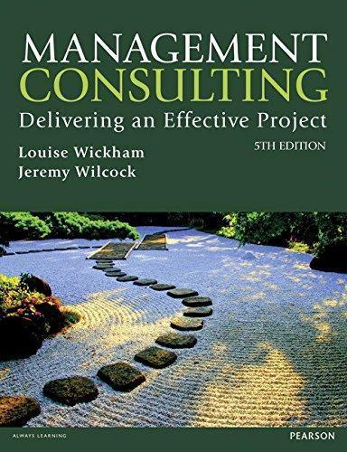 Management Consulting Delivering An Effective Project 5Th Edition