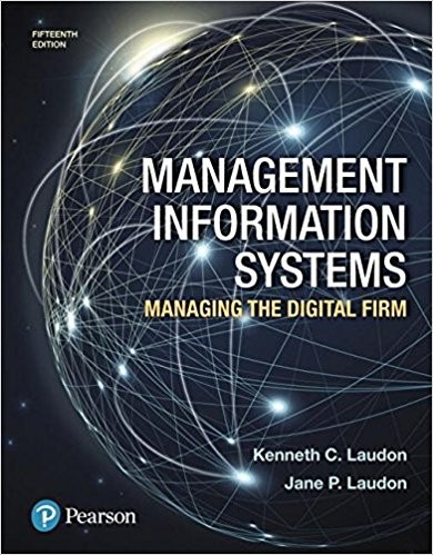 Management Information Systems Managing the Digital Firm 15th