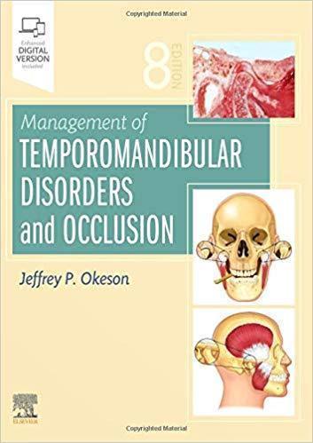 Management Of Temporomandibular Disorders And Occlusion 8Th Edition