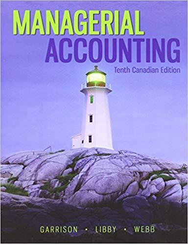 Managerial Accounting 10Th Edition Canadian