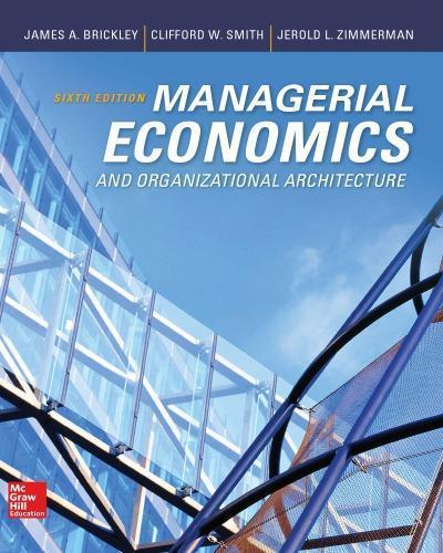 Managerial Economics And Organizational Architecture 6Th Edition