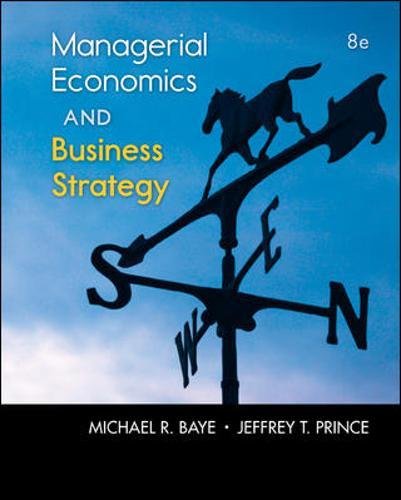 Managerial Economics Business Strategy 8th by Michael