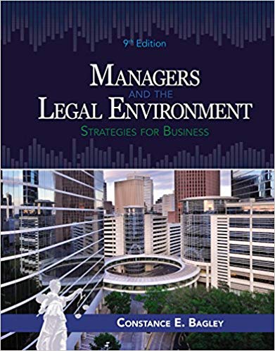 Managers and the Legal Environment: Strategies for Business 9th Edition