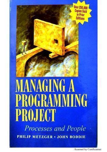 Managing A Programming Project Processes And People