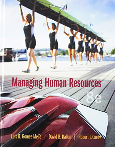 Managing Human Resources + 2019 MyLab Management with Pearson– Access Card Package 8-edition