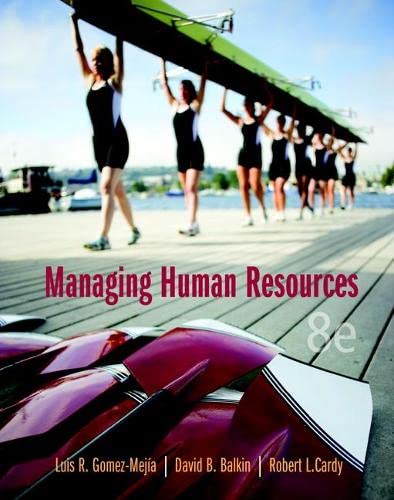Managing Human Resources 8th Edition by Luis R