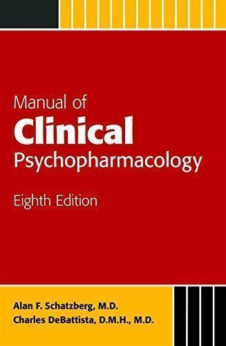 Manual Of Clinical Psychopharmacology 8Th Edition