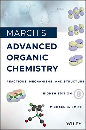March'S Advanced Organic Chemistry