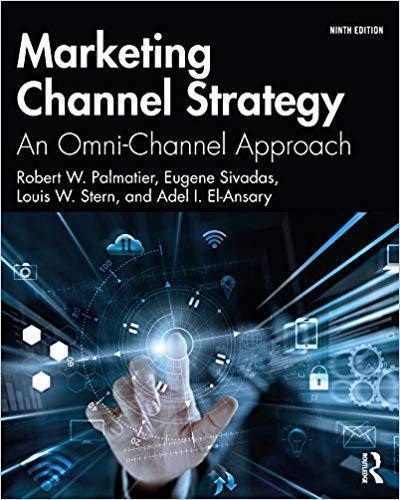Marketing Channel Strategy An Omni Channel Approach 9Th Edition