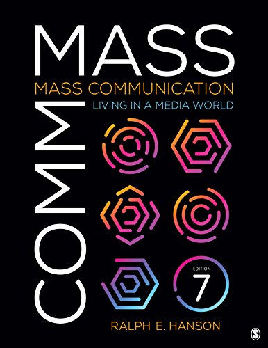 Mass Communication: Living in a Media World Ã¢â‚¬â€œ 7th Edition