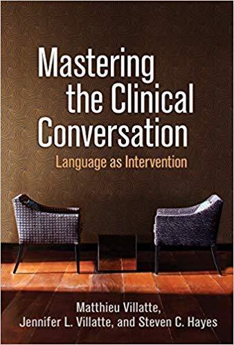Mastering The Clinical Conversation Language As Intervention