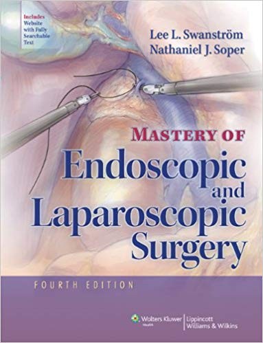 Mastery of Endoscopic and Laparoscopic Surgery, 4th Edition