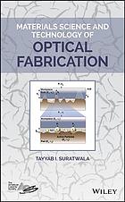Materials science and technology of optical fabrication