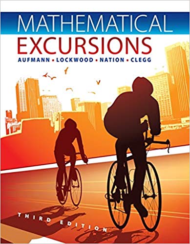 Mathematical Excursions 3rd Edition by Richard N. Aufmann