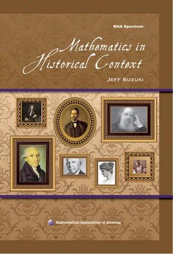 Mathematics in Historical Context