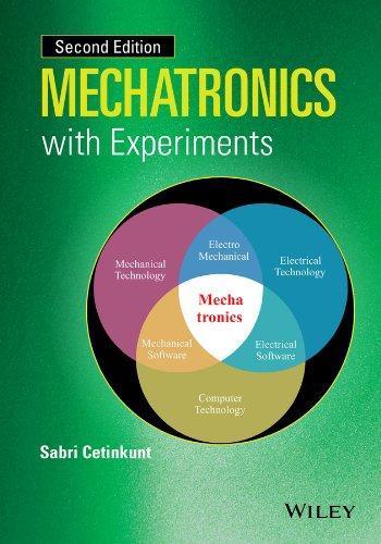 Mechatronics With Experiments 2Nd Edition