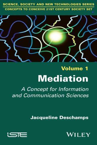 Mediation A Concept For Information And Communication Science