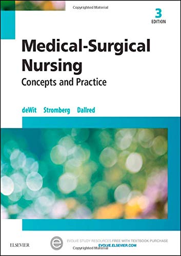 Medical-Surgical Nursing: Concepts &amp; Practice (3rd Edition)