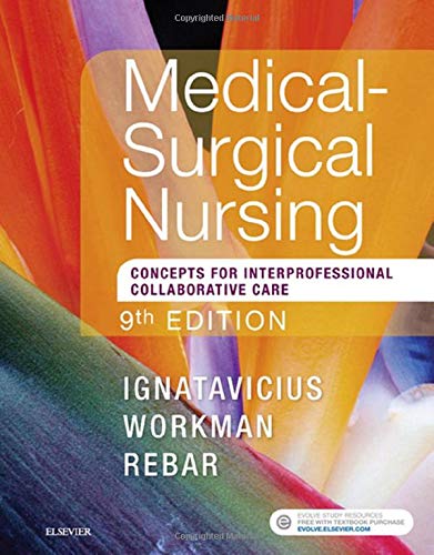 Medical-Surgical Nursing: Concepts For Interprofessional Collaborative Care, Single Volume