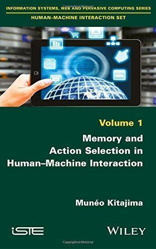 Memory And Action Selection In Human Machine Interaction