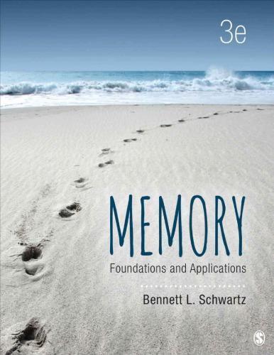 Memory Foundations And Applications 3Rd Edition