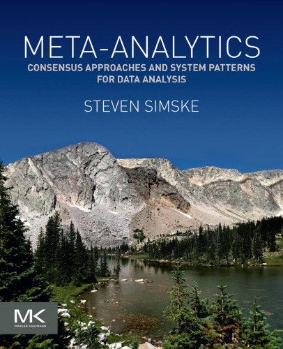 Meta-analytics. Consensus approaches and system patterns for data analysis