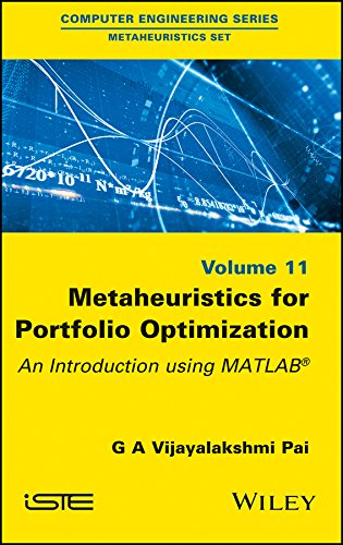 Metaheuristics for Portfolio Optimization: An Introduction using MATLAB