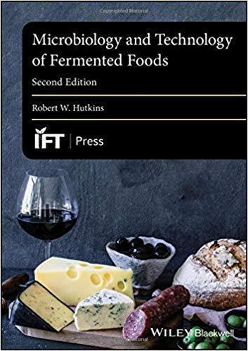 Microbiology And Technology Of Fermented Foods Institute Of Food Technologists Series 2Nd Edition