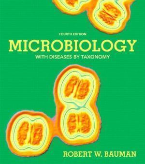 Microbiology With Diseases Taxonomy Robert W Bauman