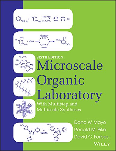 Microscale Organic Laboratory 6th 6E Dana W. Mayo