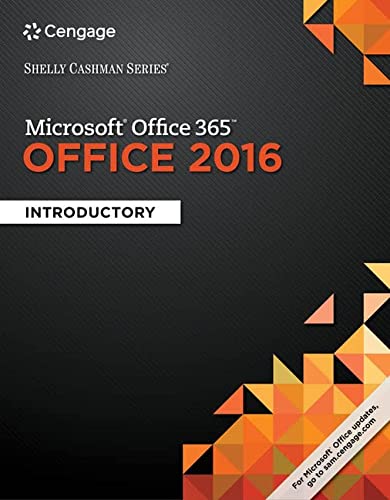 Microsoft Office 365 &amp; Office 2016: Introductory ? Shelly Cashman Series