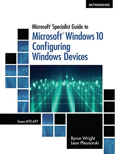 Microsoft Spec Guide To Ms Windows 10 Config Devices Exam 70-697