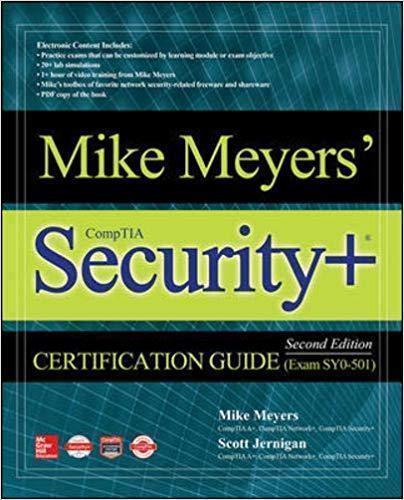 Mike Meyers Comptia Security Certification Guide Exam 2Nd Edition