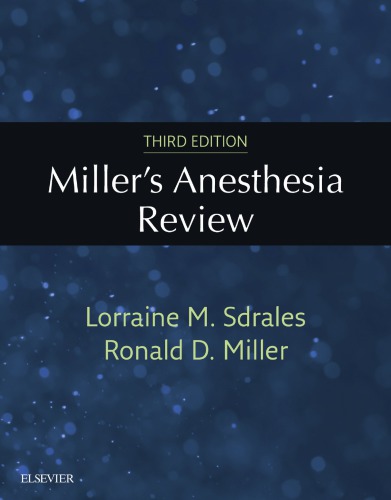 MillerÃ¢â‚¬â„¢s Anesthesia Review