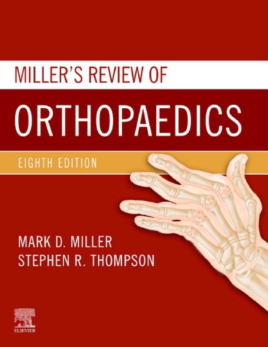MillerÃ¢â‚¬â„¢s Review of Orthopaedics