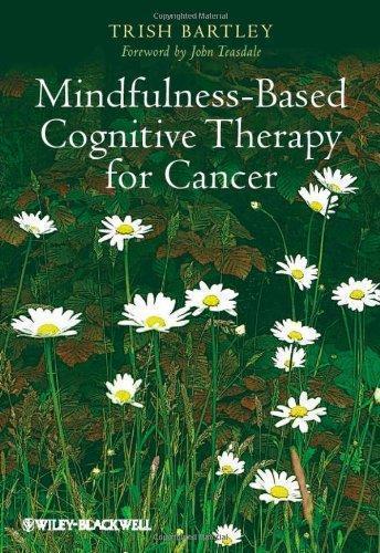 Mindfulness Based Cognitive Therapy For Cancer