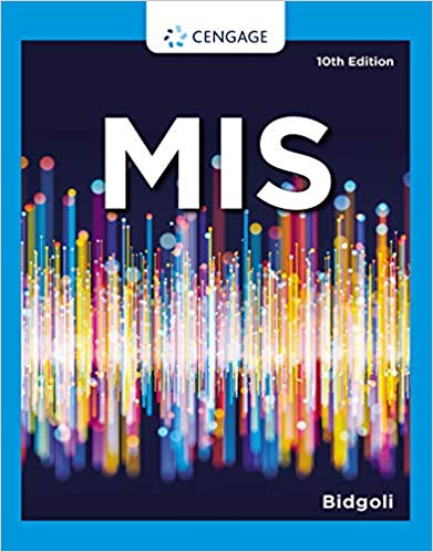 MIS 10th Edition by Hossein Bidgoli