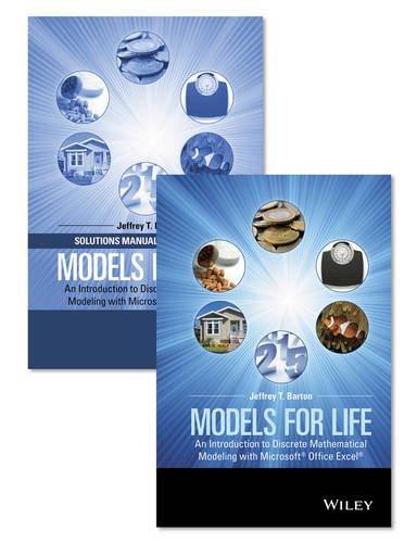 Models For Life An Introduction To Discrete Mathematical Modeling With Microsoft Office Excel Set