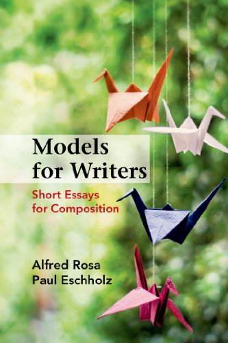 Models for Writers: Short Essays for Composition (12th Edition)